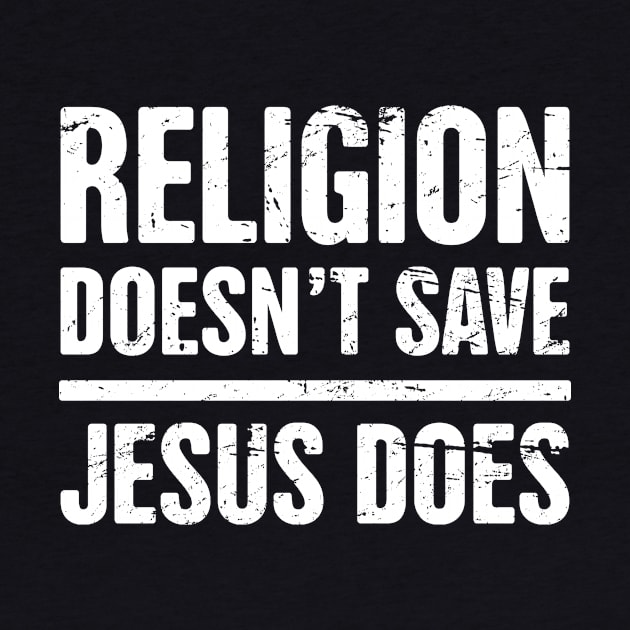 Jesus Does | Christian Quote by MeatMan